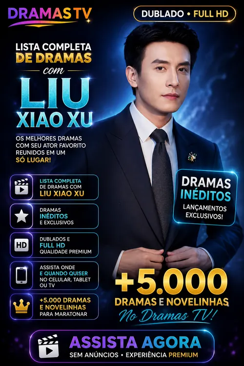 Capa do dorama Liu Xiao Xu